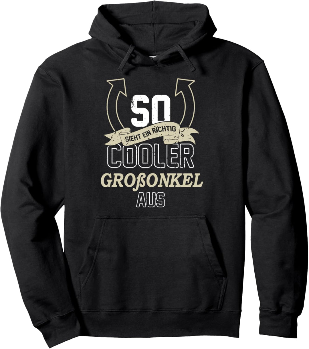 So sieht ein richtig cooler Grossonkel aus - Spruch Geschenk Pullover Hoodie