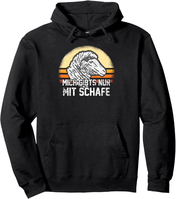 Mich Gibts Nur Mit Schafe Schäfer Schafhirte Pullover Hoodie
