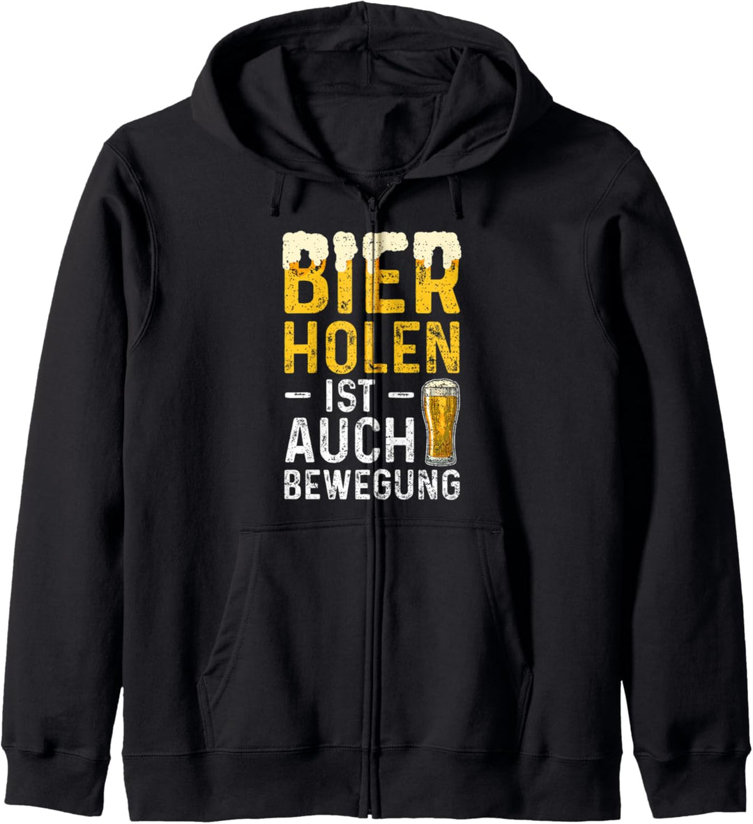 Bier Holen Ist Auch Bewegung - Biertrinker Kapuzenjacke