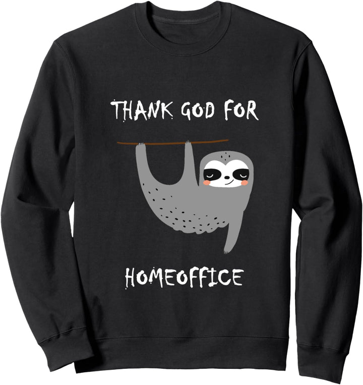 Lustige Faultier Homeoffice Geschenkidee Sweatshirt