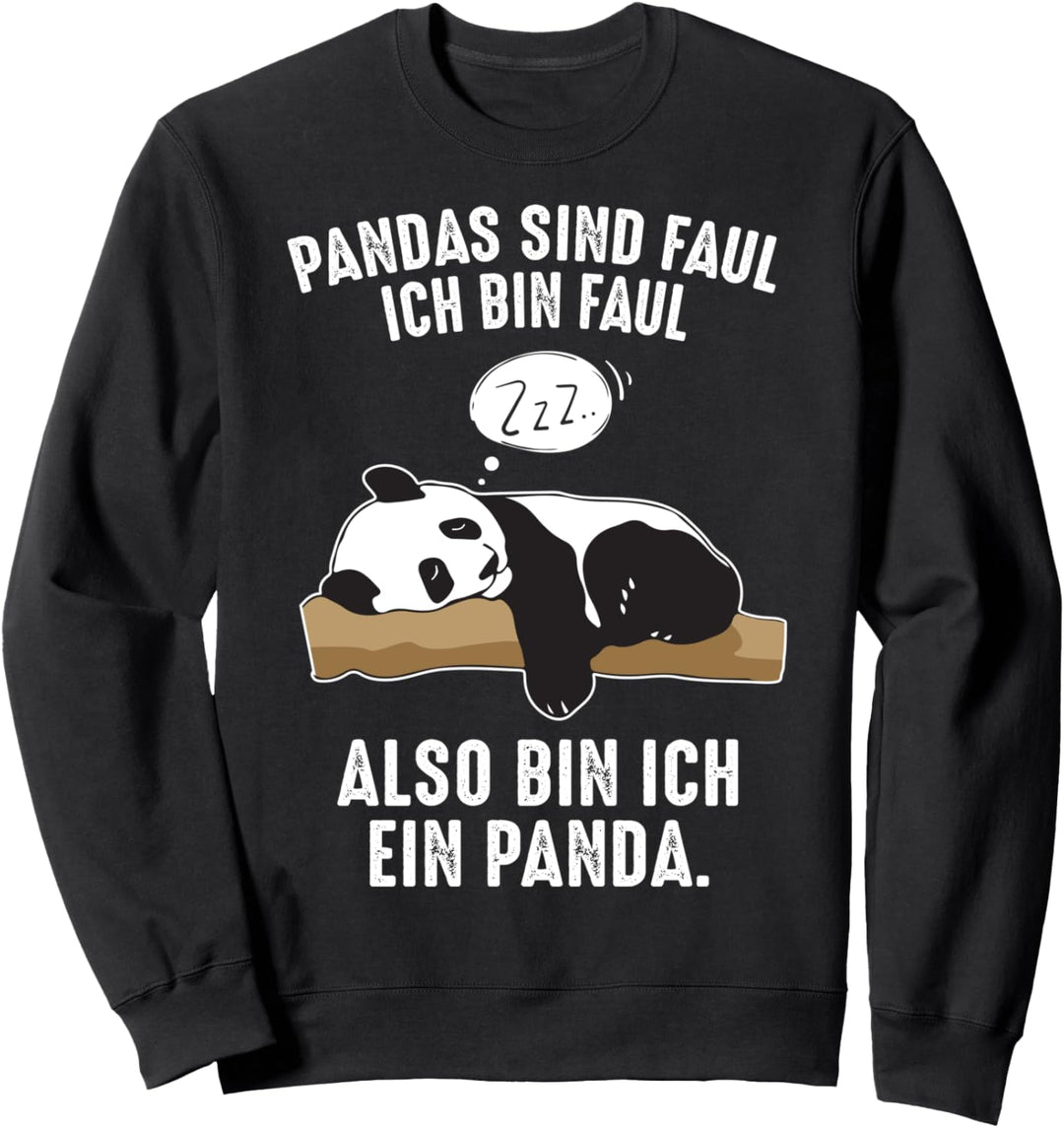 Lustiges Panda Bär Faulenzer Ich bin ein Panda Geschenk Sweatshirt