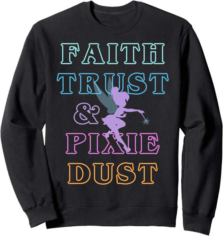 Disney Peter Pan Tinkerbell Faith Trust & Pixie Dust Outline Sweatshirt