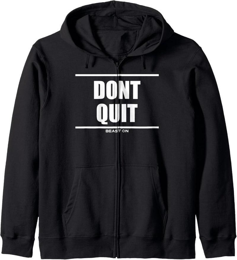 Do not Quit Bodybuilding Gains Gym Fitness Motivation Spruch Kapuzenjacke