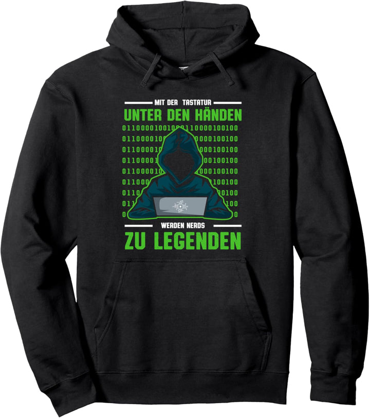 Mit Der Tastatur Unter Den Händen Werden Nerds Zu Legenden Pullover Hoodie