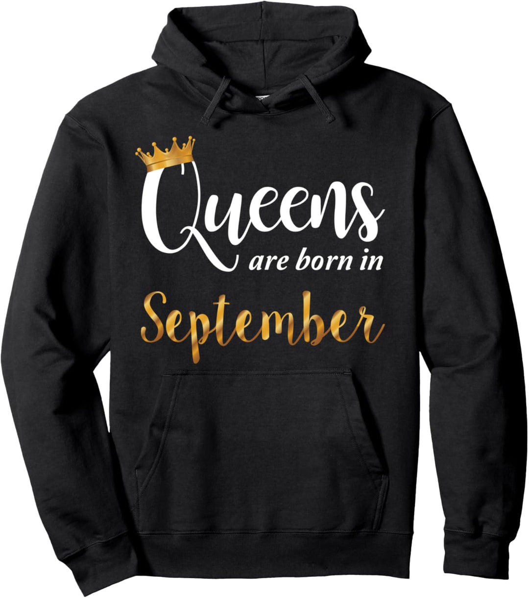 Queens Are Born In September Kronen Grafik Frauen Geburtstag Pullover Hoodie