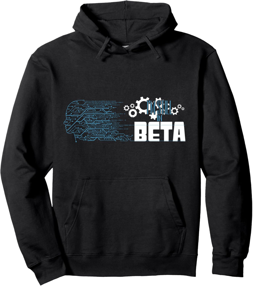 Noch in der Beta-Phase Programmierung binärer Computer-Codes Pullover Hoodie