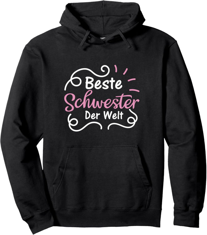 Beste Schwester der Welt | süsses Vintage Sister Geschenk Pullover Hoodie