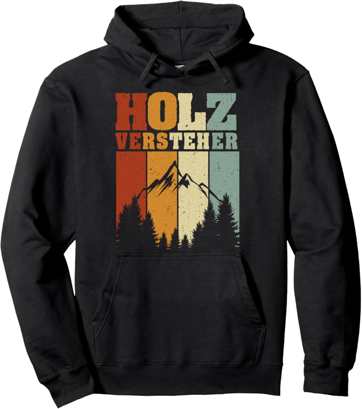 Holzversteher Motorsäge Retro Wald Holzarbeiter Pullover Hoodie