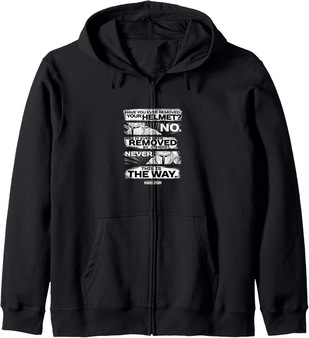 Star Wars The Mandalorian Have You Ever Removed Your Helmet Kapuzenjacke