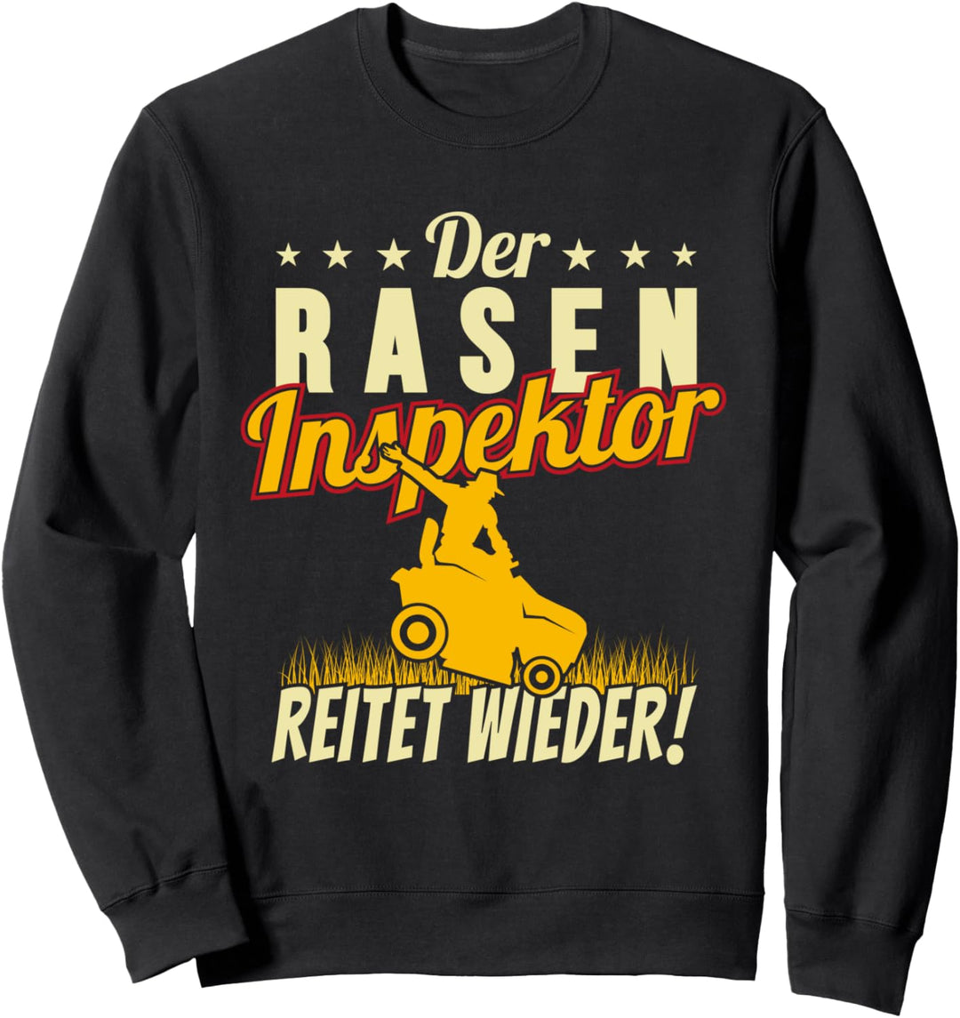 Rasentraktor Aufsitzmäher Raseninspektor Rasen mähen Garten Sweatshirt