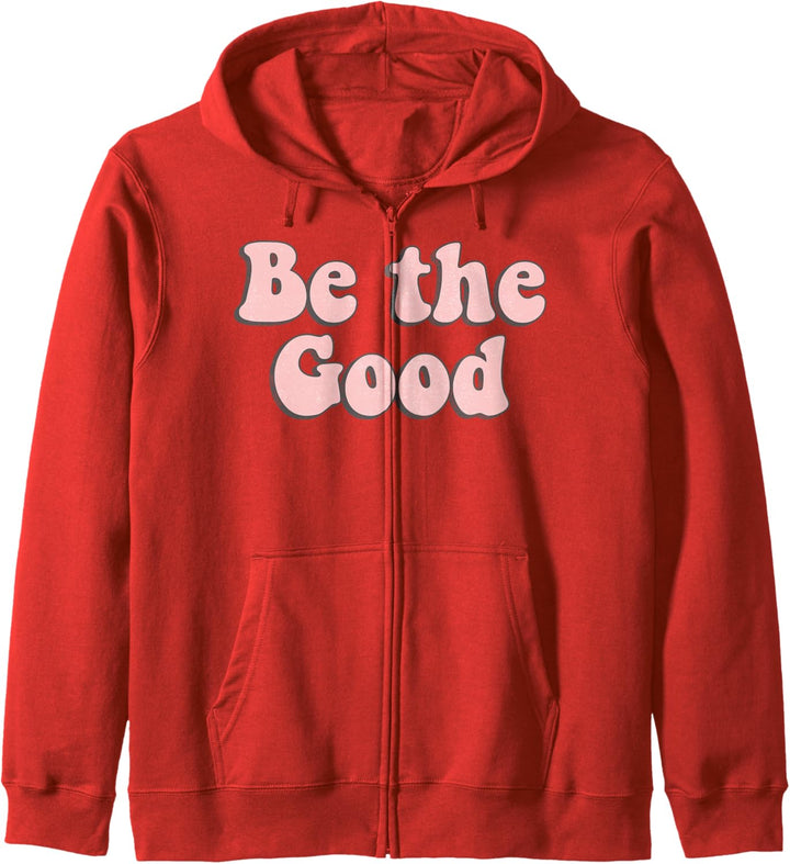Trendy Be The Good Text Kapuzenjacke