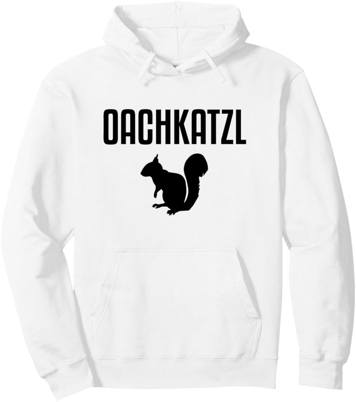 Oachkatzl Eichhörnchen Bayerisch Pullover Hoodie