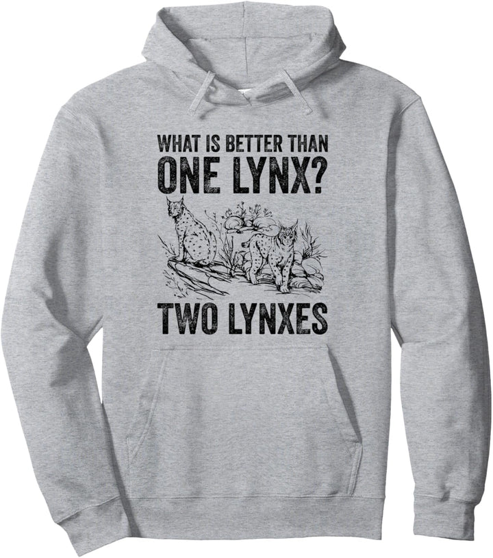 Was ist besser als ein Luchs? Viele Lynx grosse Katze lustig Pullover Hoodie