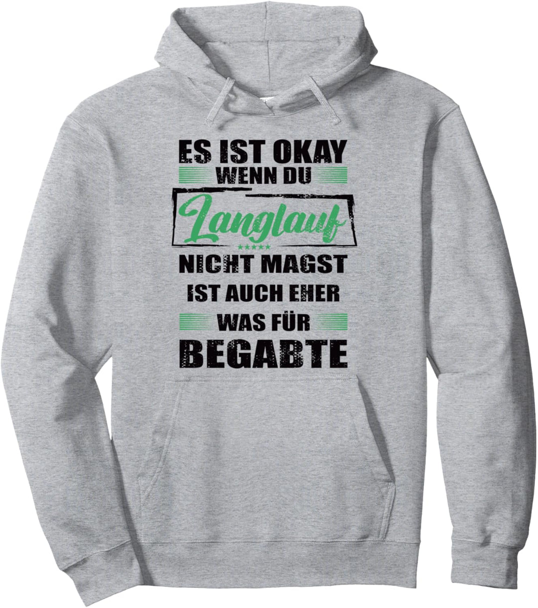 Langlaufen Lustiger Spruch für Mann & Frau Langläufer Pullover Hoodie
