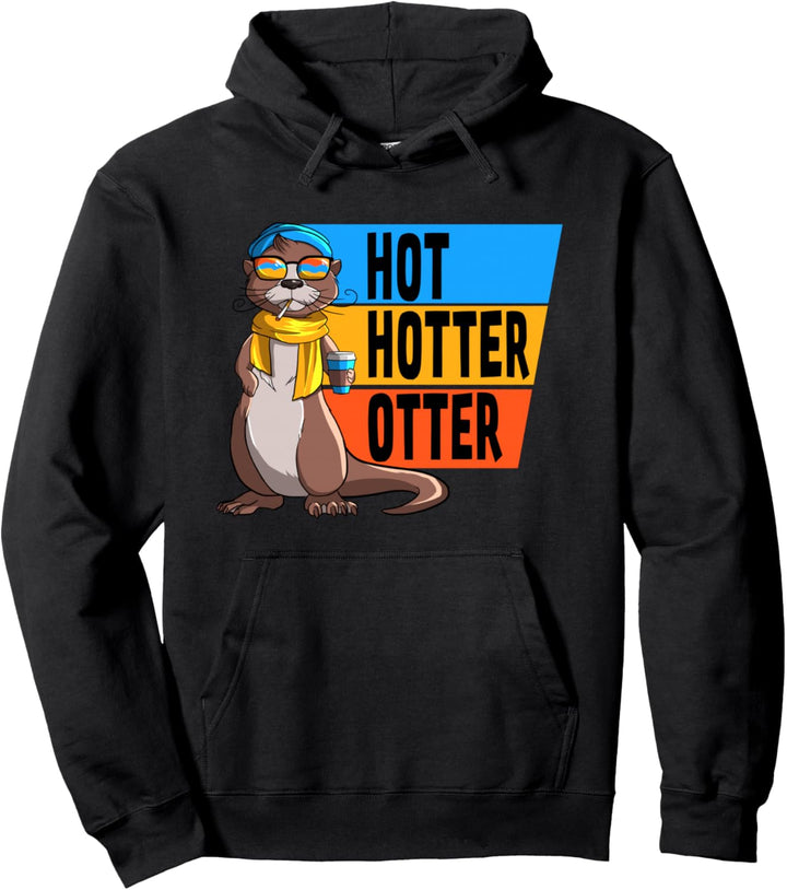Lustiges Hot Hotter Otter Otterliebe Pullover Hoodie