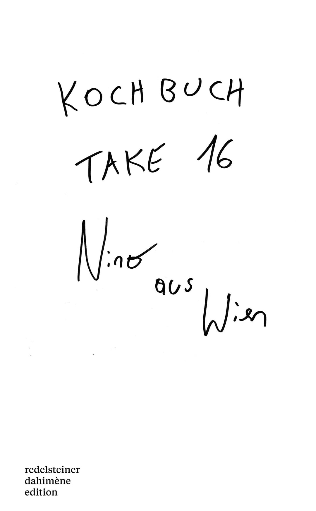 Kochbuch: Take 16, Taschenbuch
