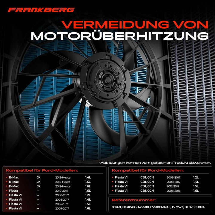 Frankberg Lüfter Motorkühlung Kühlerlüfter Kompatibel mit B-Max JK 1.4L-1.6L 2012-Heute B-Max Van JK