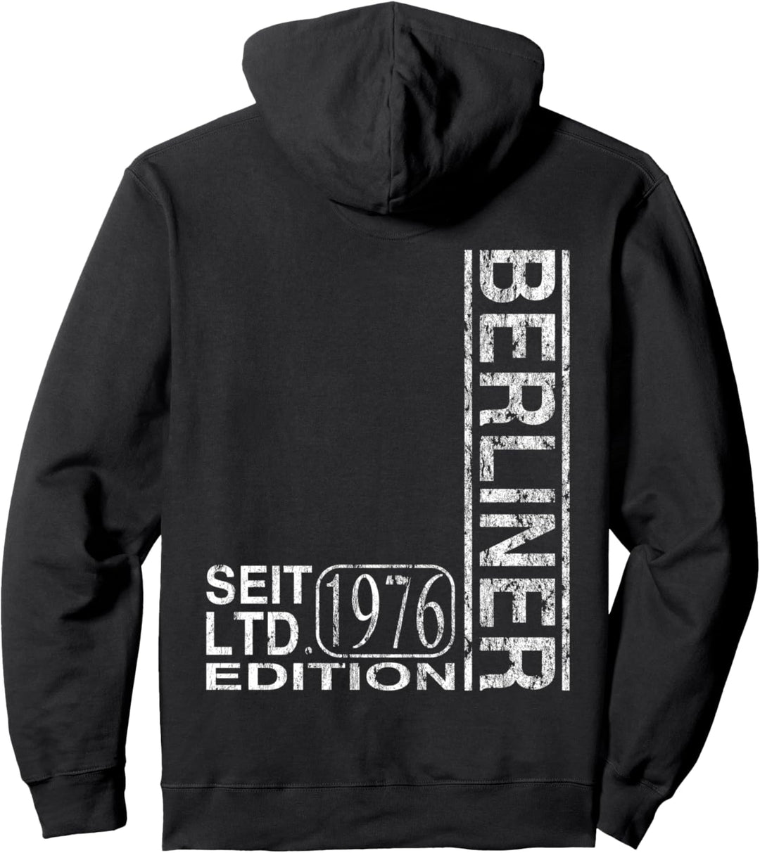 47-Geburtstag-Baujahr 1976 -Berliner seit 1976 Ltd Edition Pullover Hoodie