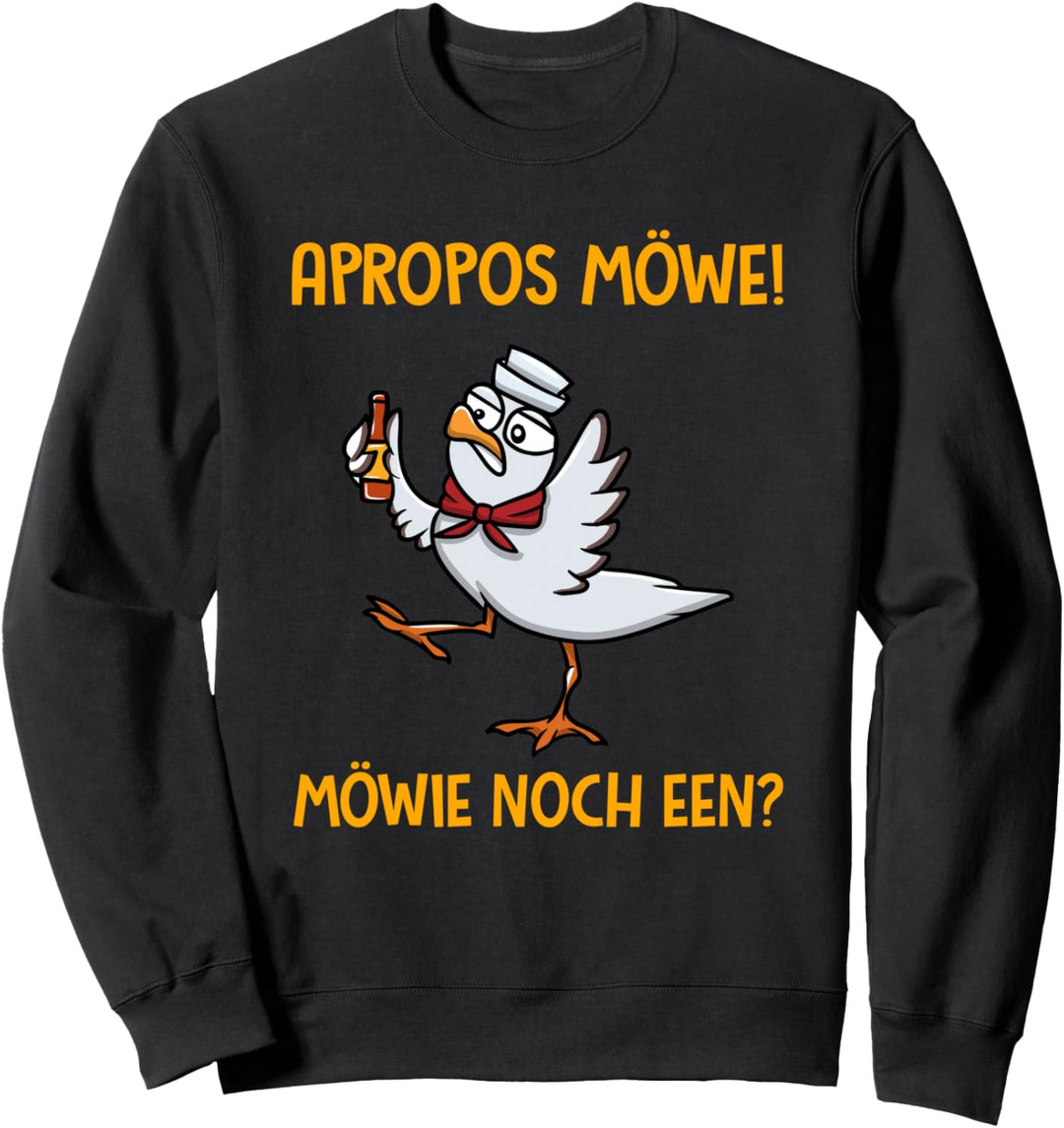 Apropos Möwe Bier Norddeutsch Plattdeutsch Möwie Noch Een Sweatshirt