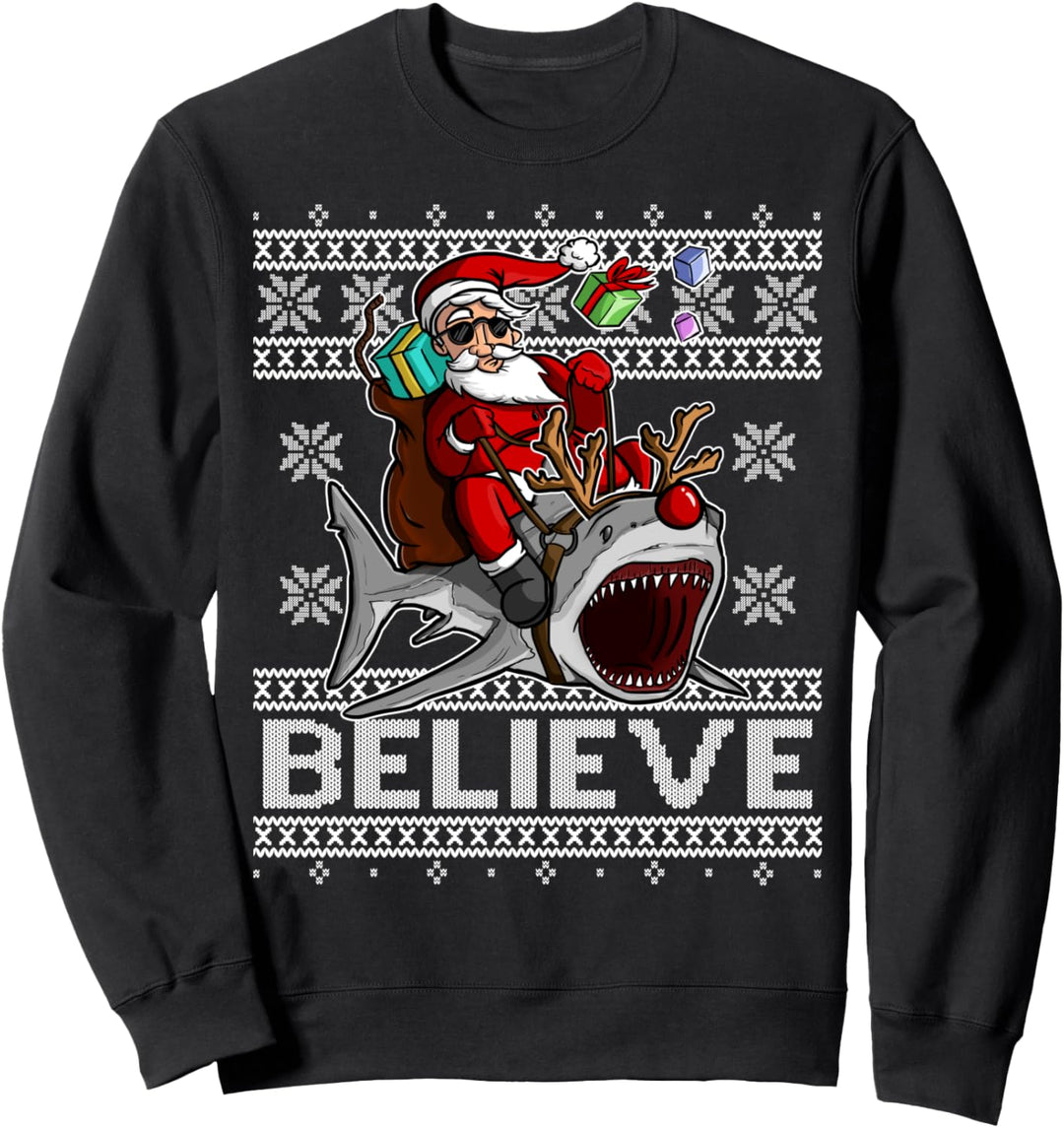 BELIEVE - Weihnachtsmann reitet Rentier Hai mit roter Nase Sweatshirt