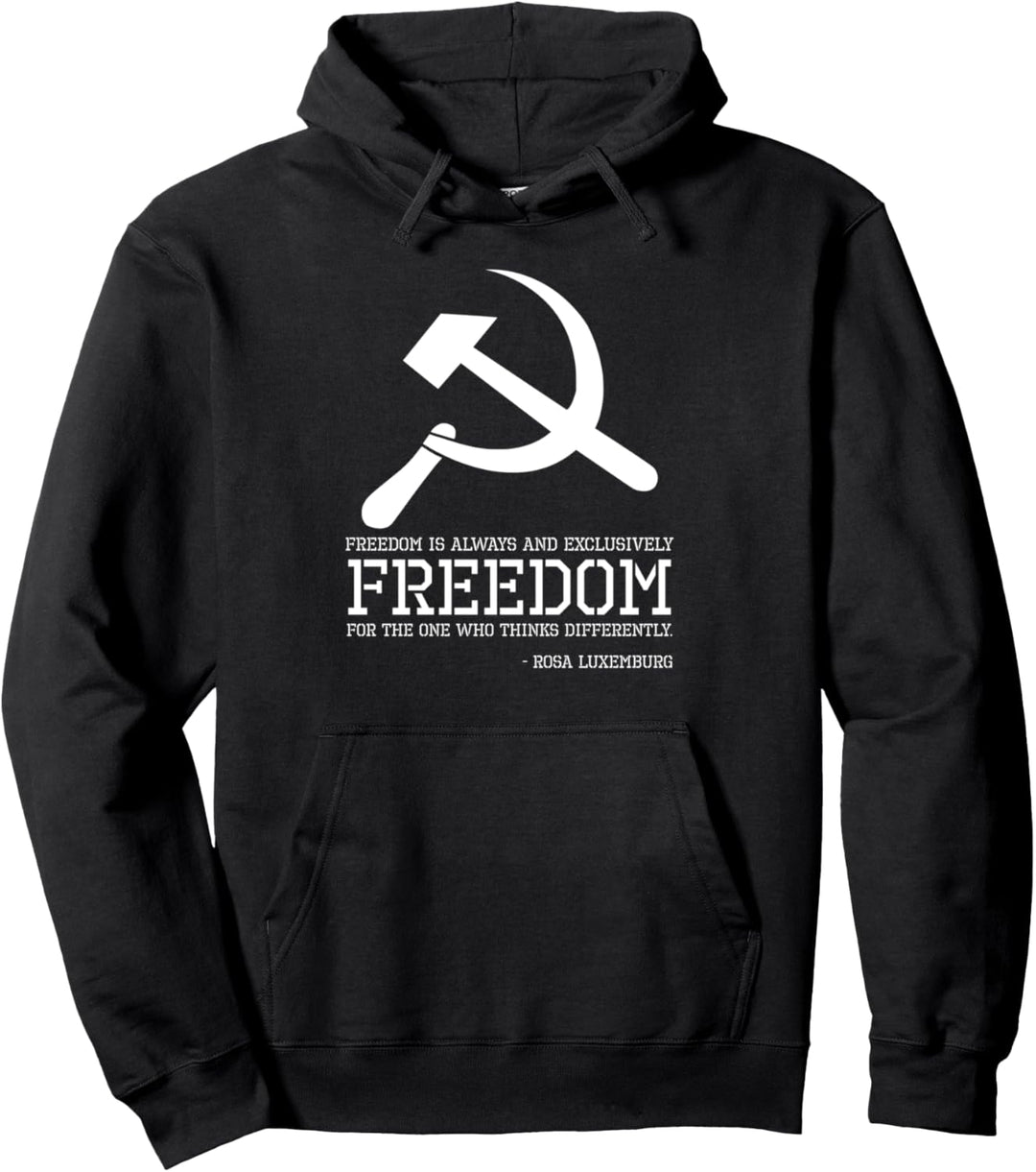 Rosa Luxemburg Zitat zur Freiheit - Marxismus & Sozialismus Pullover Hoodie