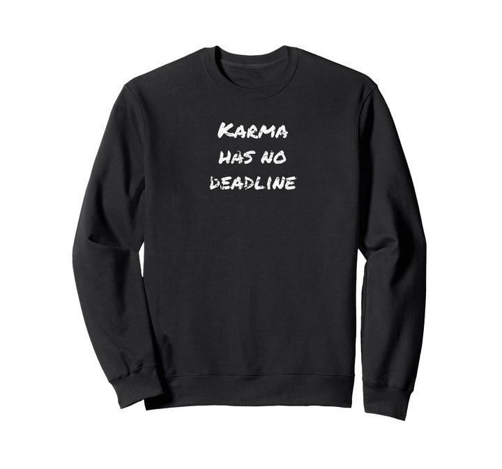 Karma has no deadline Yoga Spruch Geschenk Herren Damen Sweatshirt