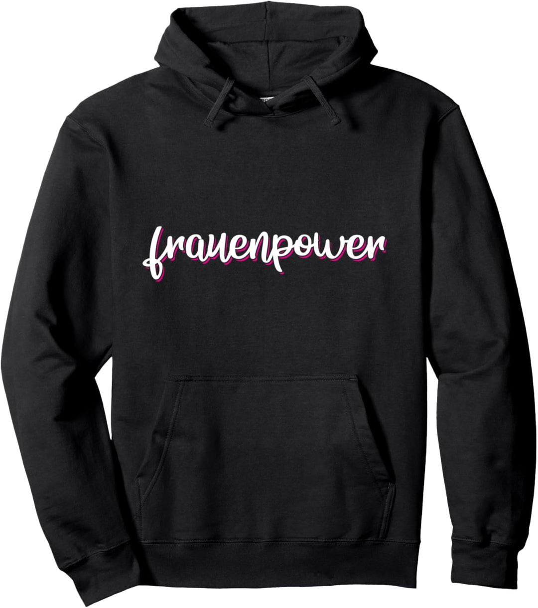 Frauen Damen Mädchen Girl Power Spruch Pullover Hoodie
