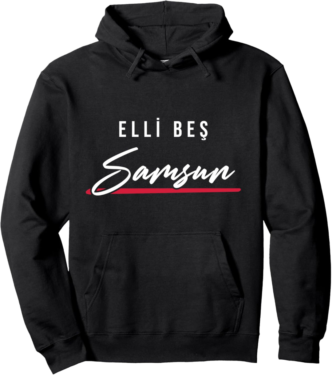 55 Samsun Türkei Vezirköprü Terme Tekkeköy Havza Türkiye Pullover Hoodie
