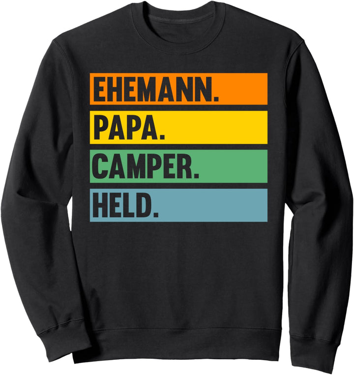 Papa Vater Wohnmobil Wohnwagen Caravan Camping Camper Sweatshirt