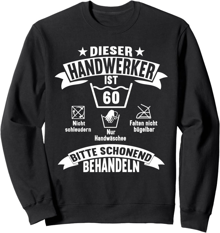 Dieser Handwerker ist 60 Geburtstag Party Jungs Mädchen Sweatshirt