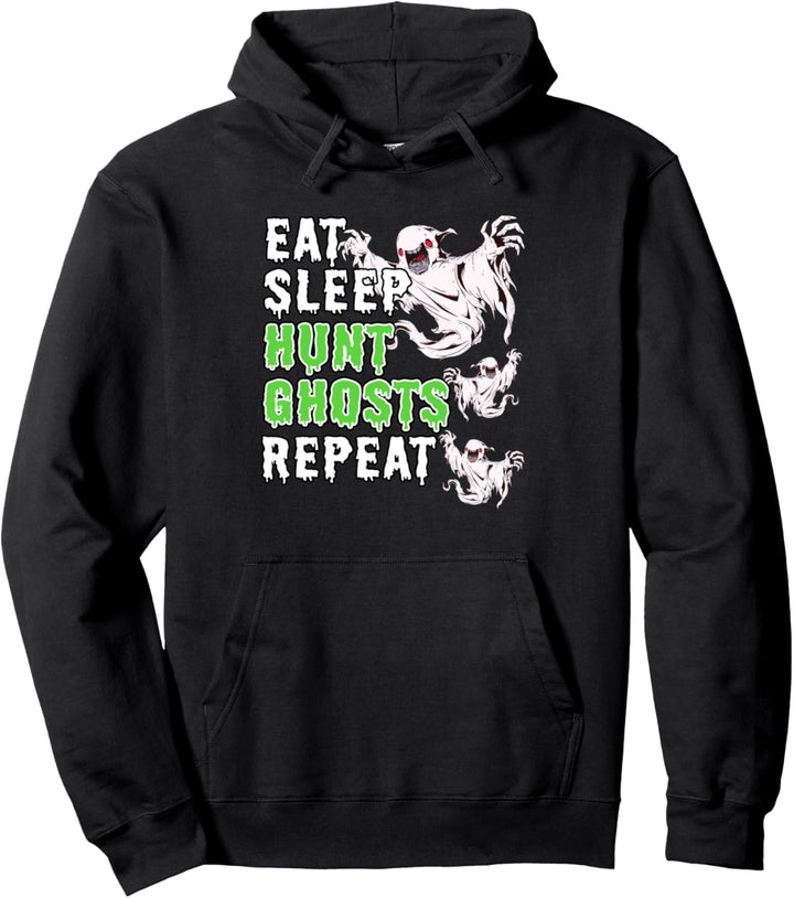 Essen Schlafen Geisterjagd Geister jagen Geisterjäger Pullover Hoodie
