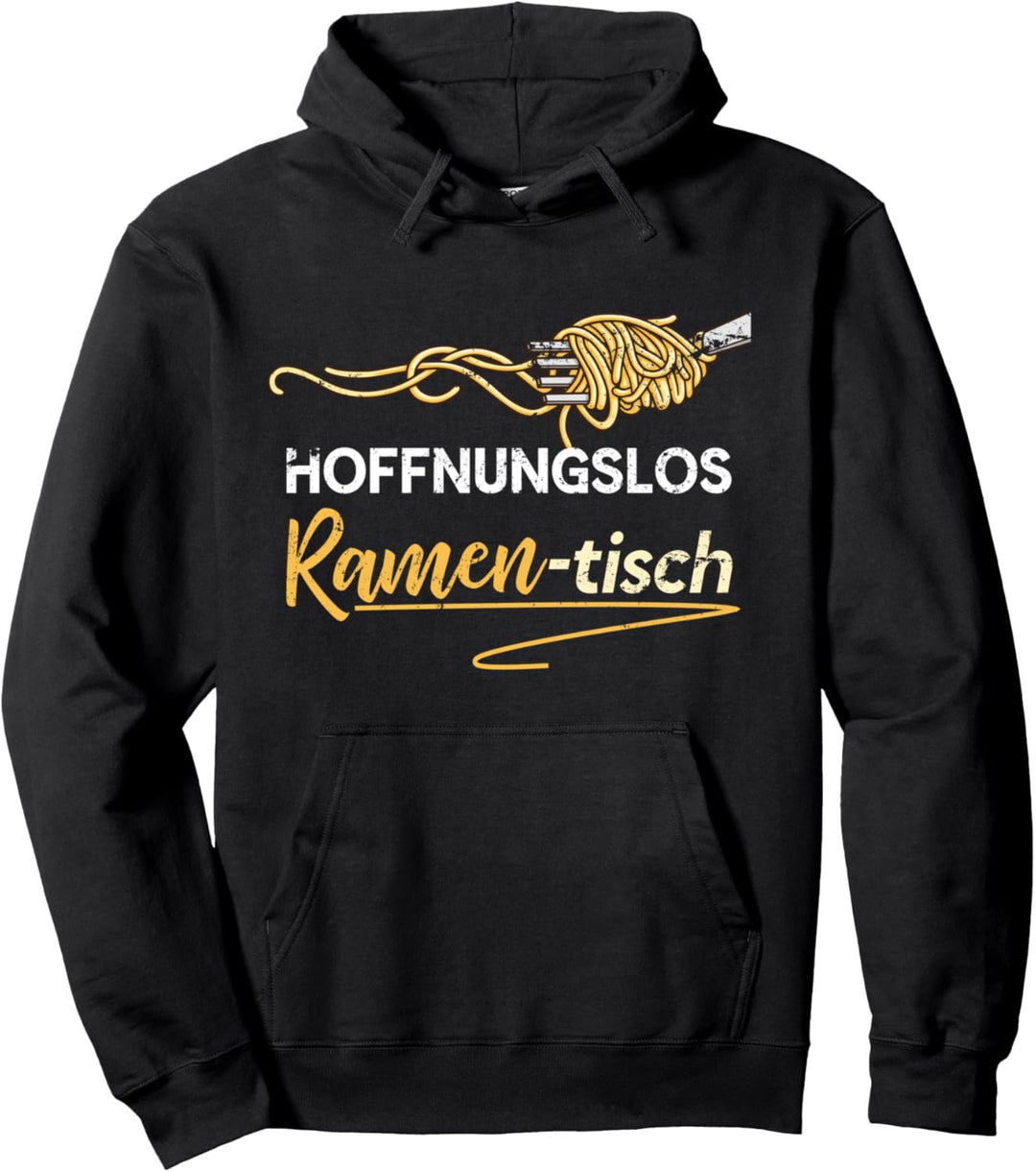 Hoffnungslos Ramentisch Japanische Nudelsuppe Lustiges Ramen Pullover Hoodie