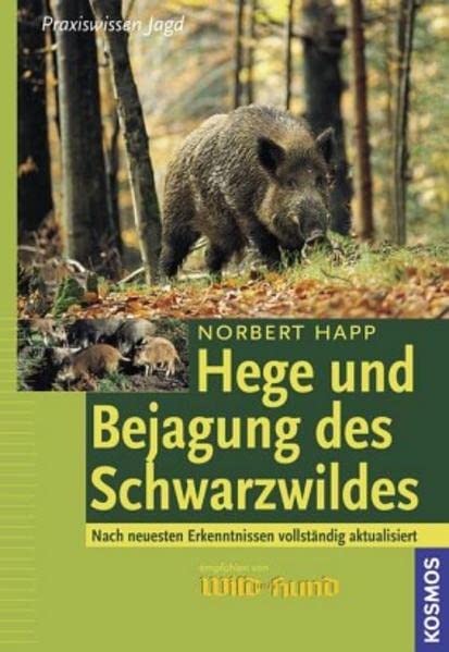 Hege und Bejagung des Schwarzwildes, Gebundenes Buch