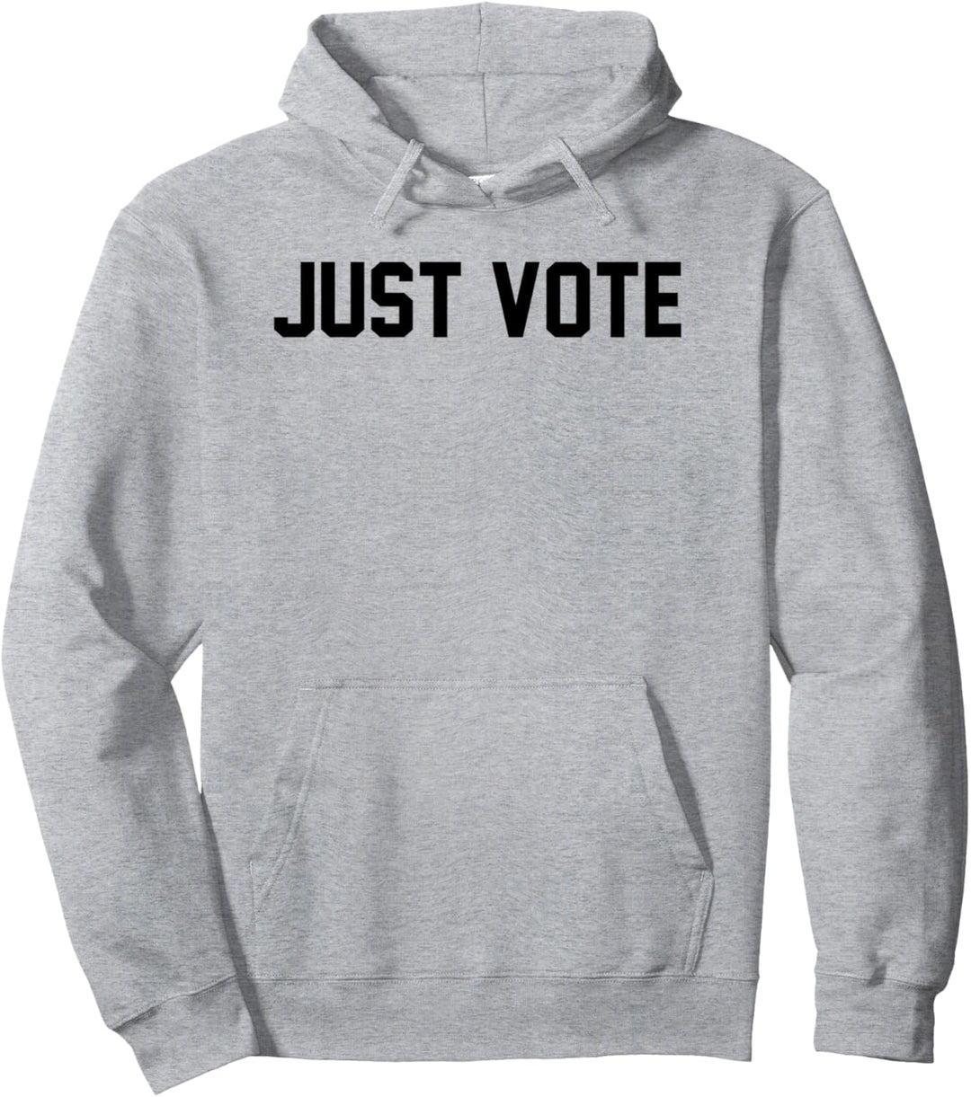 Just Vote Simple Black Bold Text Pullover Hoodie