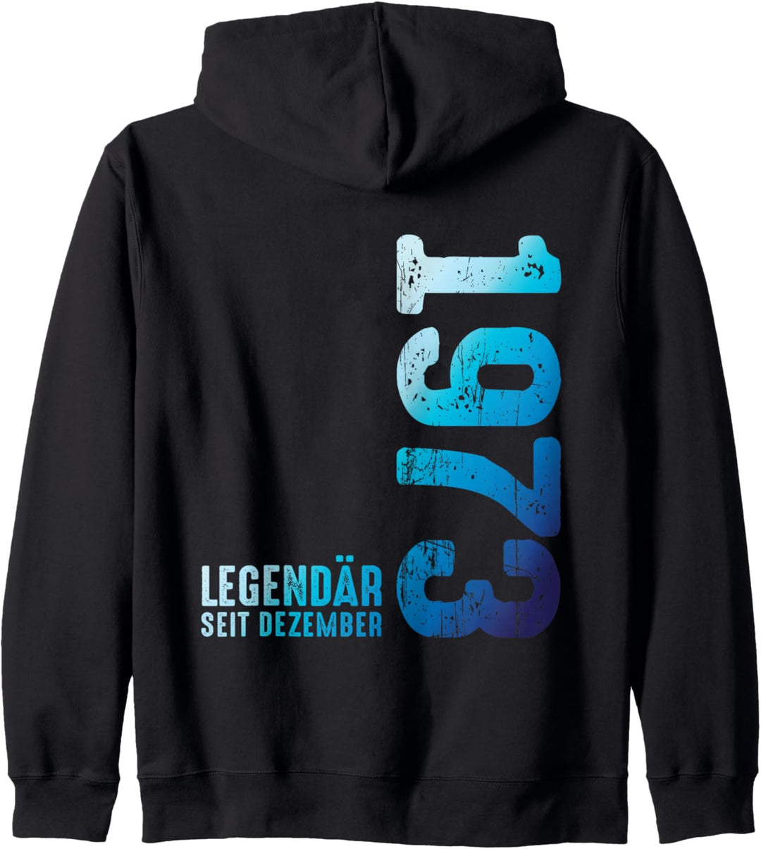 Limited Edition Dezember 1973 Legendär Seit Dezember 1973 Kapuzenjacke