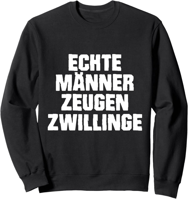 Vater von Zwillingen - Echte Männer zeugen Zwillinge. Retro Sweatshirt