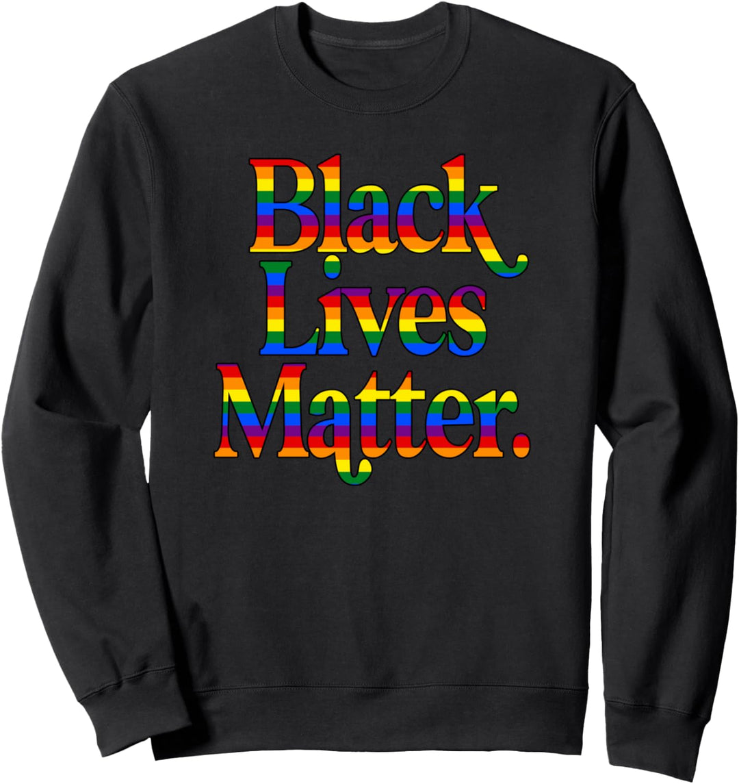 Homosexuell Stolz Schwarz lebt Materie Verbündeter Sweatshirt