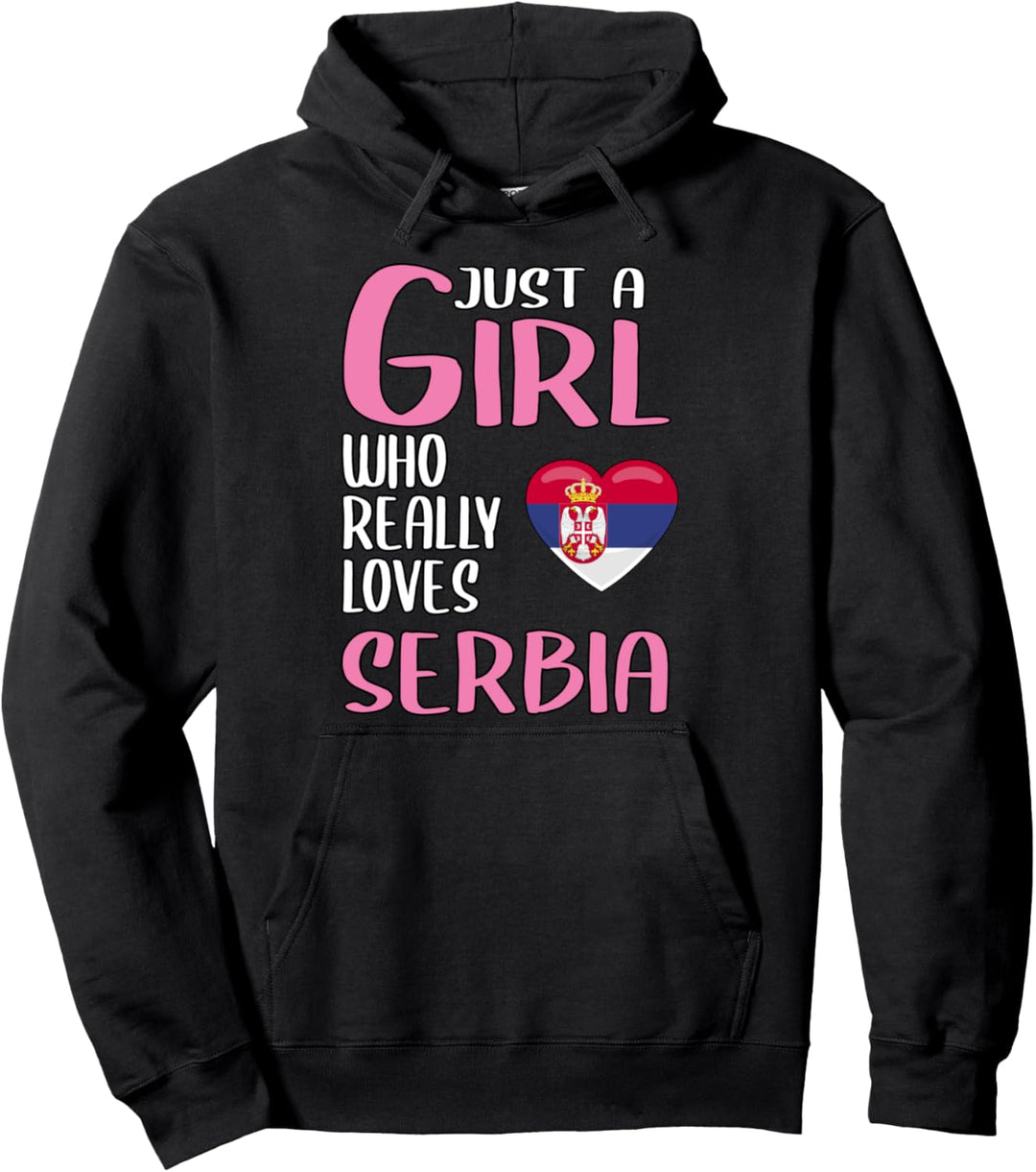 Damen Just A Girl Reisen Serbien Geschenk Serbien Pullover Hoodie