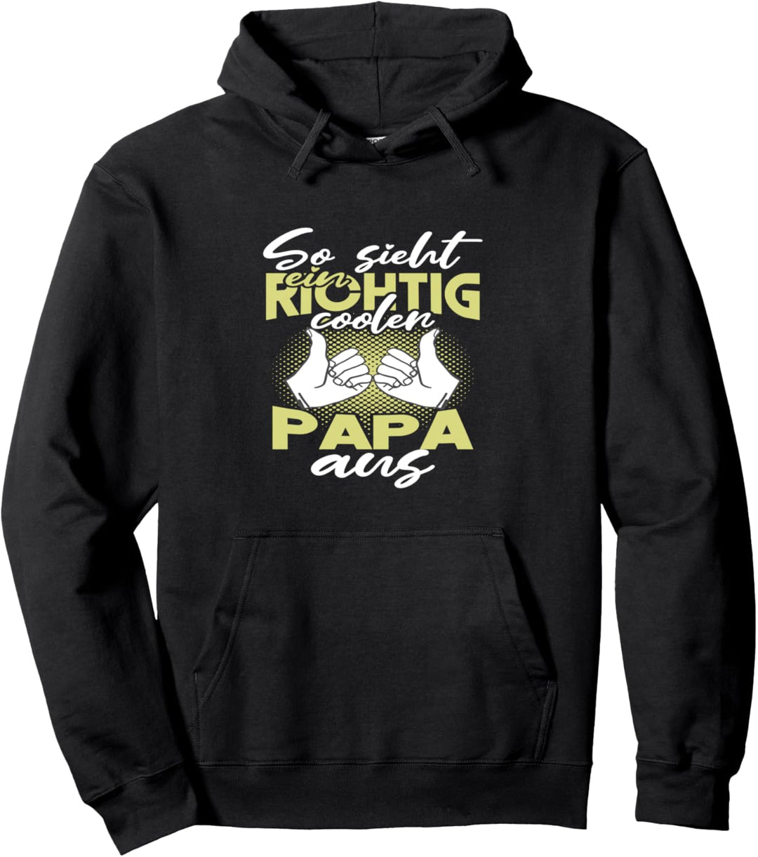 bestes Vatertag Outfit So sieht ein richtig cooler Papa aus Pullover Hoodie