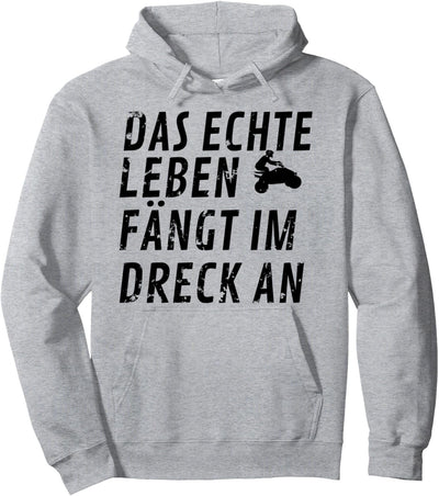 Das Echte Leben Fängt Im Dreck An Quadfahrer Quad Pullover Hoodie