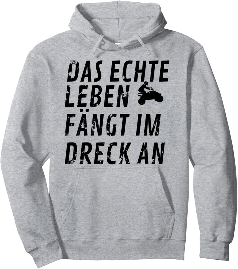 Das Echte Leben Fängt Im Dreck An Quadfahrer Quad Pullover Hoodie