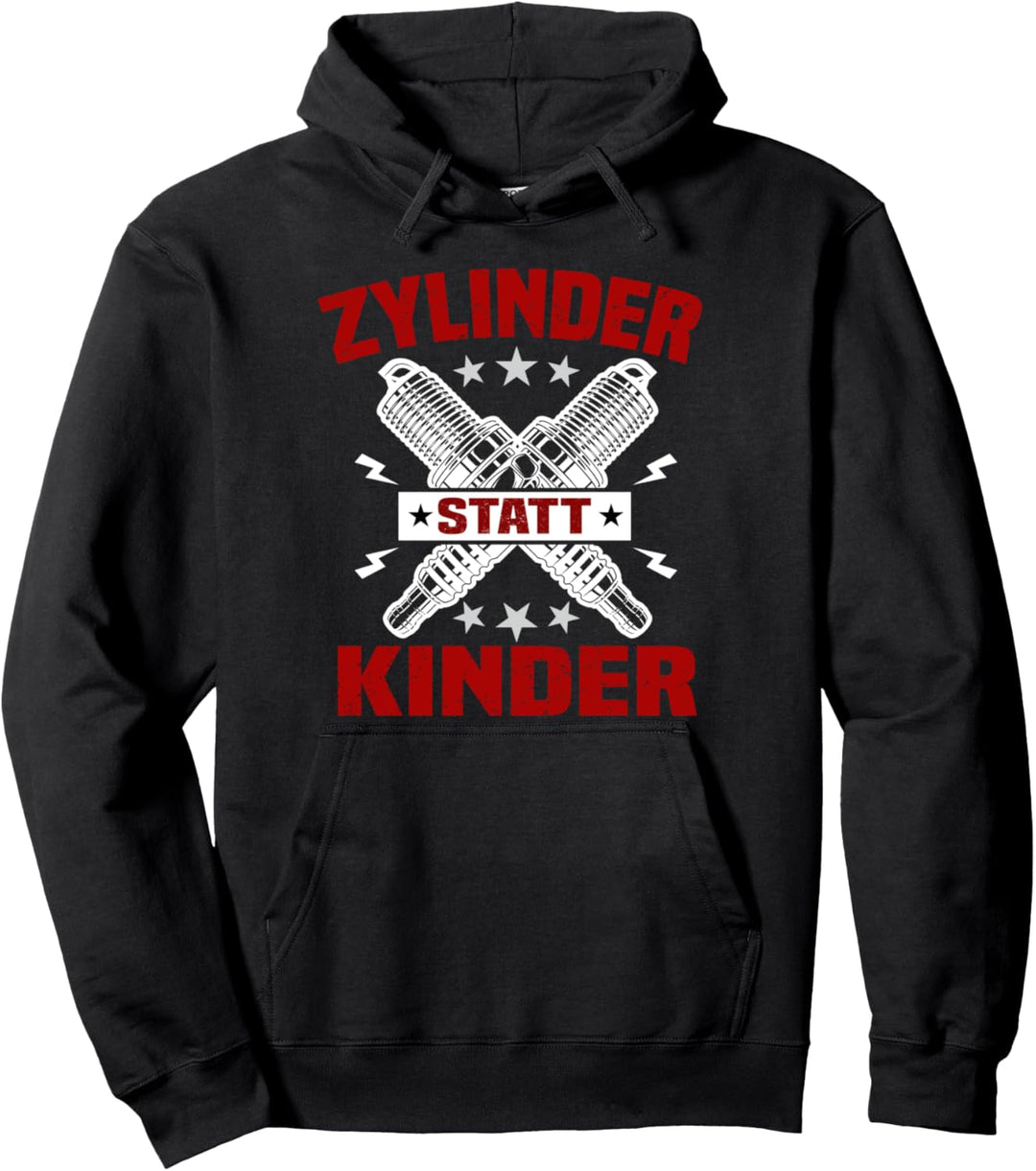 Zylinder Statt Kinder Tuning Auto Mechaniker KFZ Spruch Pullover Hoodie