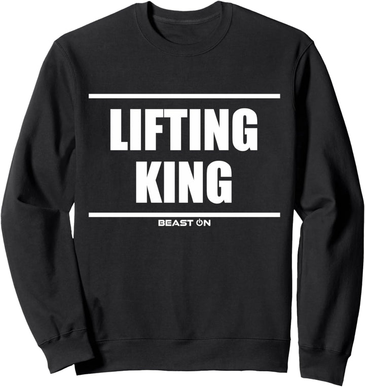 Lifting King Training Gym Gains Fitness Motivation Sprüche Sweatshirt