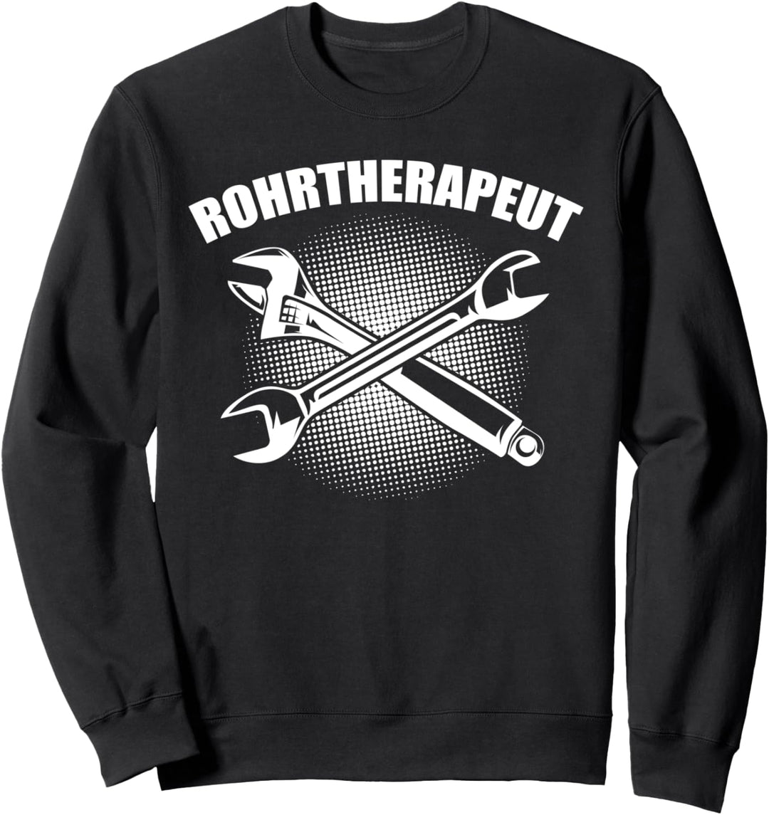 Rohrtherapeut Heizungsbauer Klempner SHK Anlagenmechaniker Sweatshirt