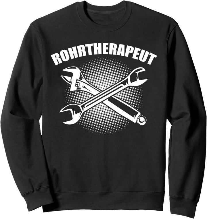 Rohrtherapeut Heizungsbauer Klempner SHK Anlagenmechaniker Sweatshirt