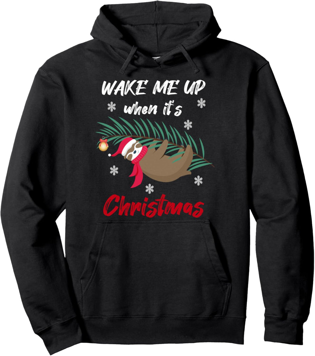Weck mich auf, wenn es Weihnachten ist | Christmas Faultier Pullover Hoodie