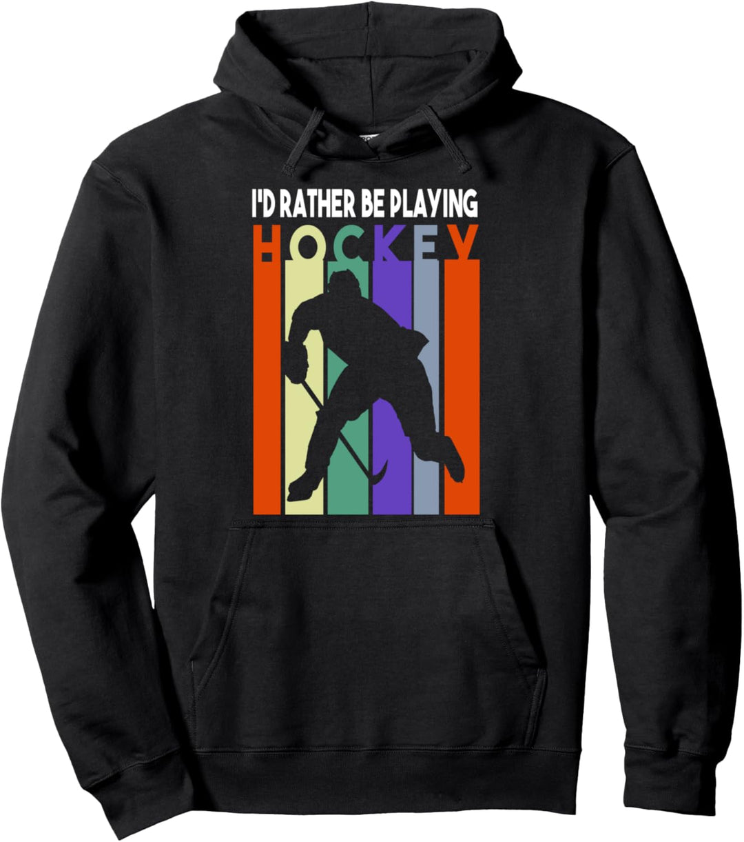 Hockey Design - Ich würde lieber Hockey spielen Pullover Hoodie