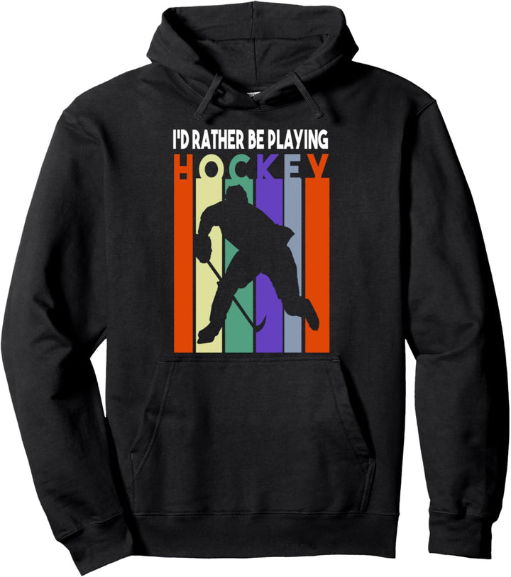 Hockey Design - Ich würde lieber Hockey spielen Pullover Hoodie