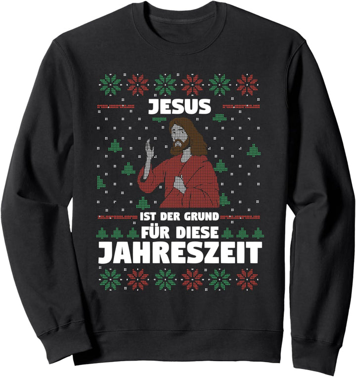 Weihnachten Jesus Ugly Christmas Sweatshirt