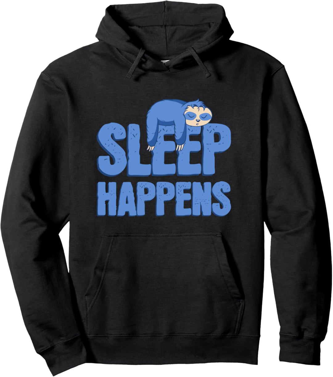 Schlummerndes Faultier - Schlaf passiert Pullover Hoodie